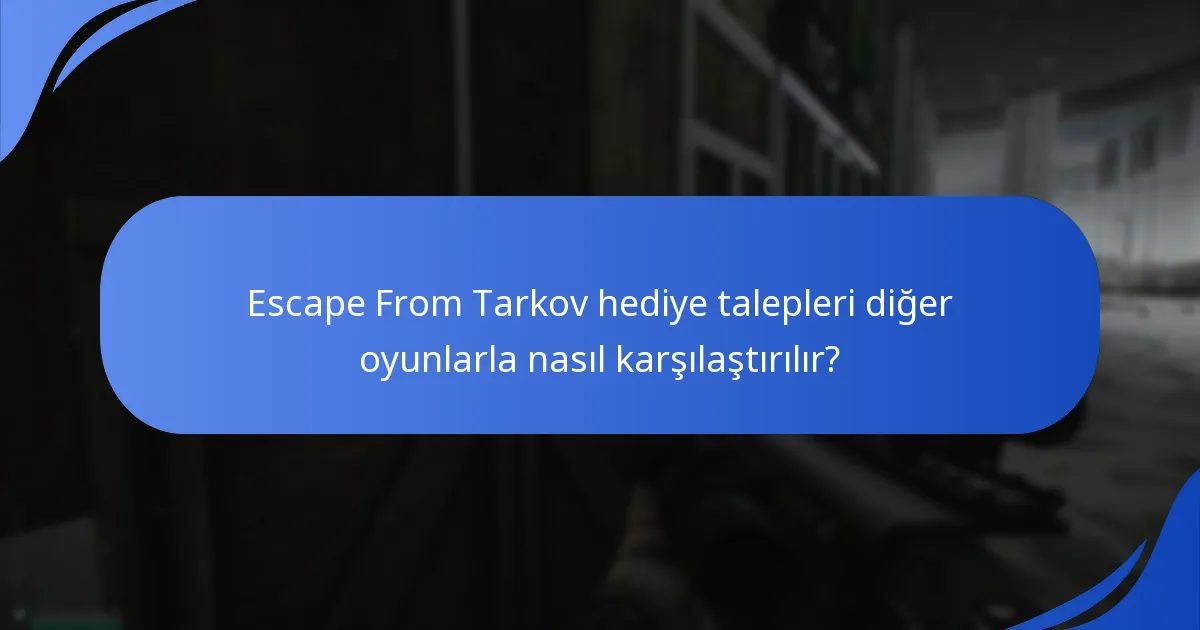 Kullanıcılar Escape From Tarkov ödüllerini ne zaman talep edebilir?