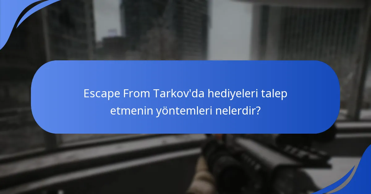 Hediye talepleri için hesabımı nasıl doğrularım?