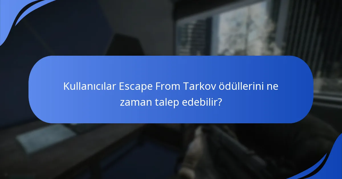 Escape From Tarkov hediye talepleri diğer oyunlarla nasıl karşılaştırılır?