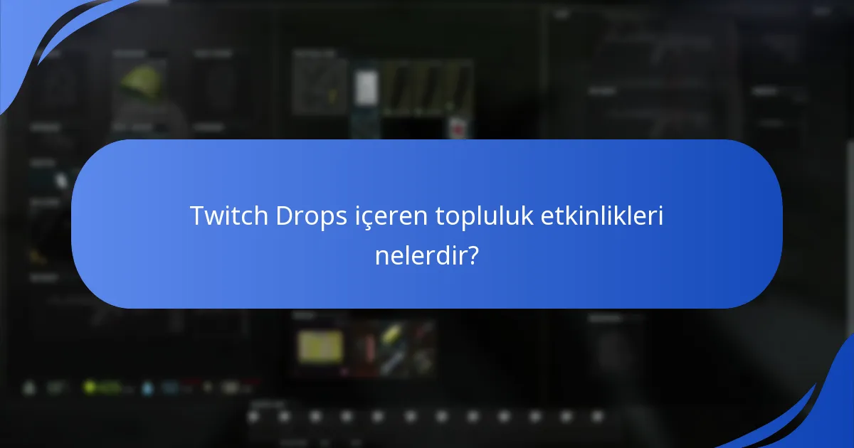 Twitch Drops ile hangi özel tanıtımlar mevcut?