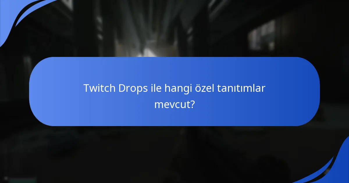 Twitch Drops ödüllerini nasıl talep edebilirim?
